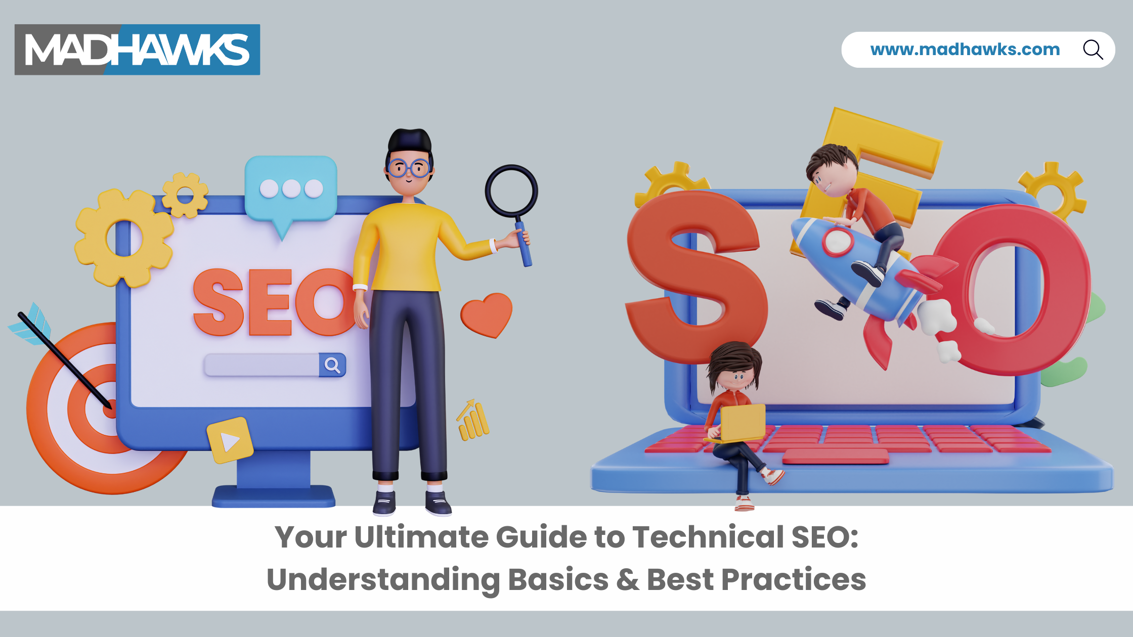 Your Ultimate Guide to Technical SEO: Understanding Basics & Best Practices